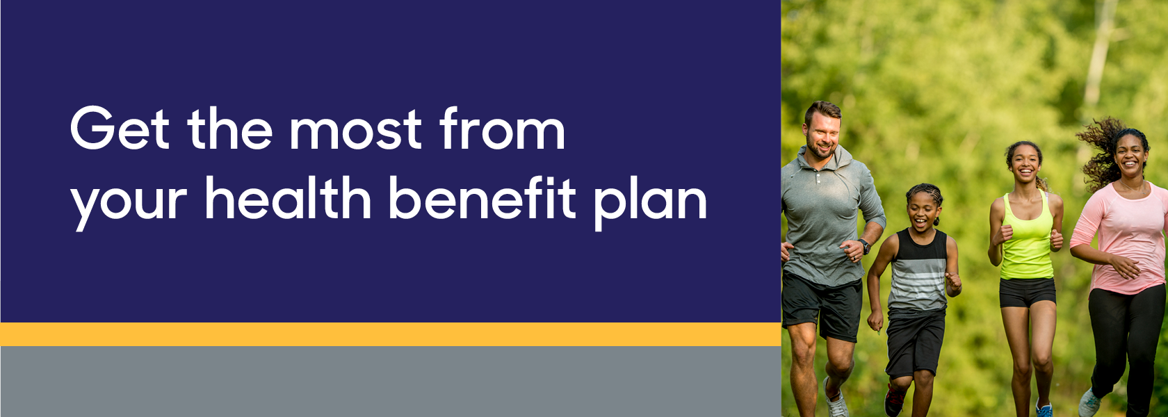 Get the most from your health benefit plan